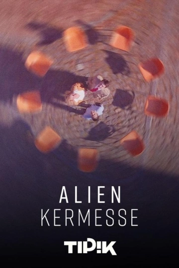 Alien Kermesse Saison 1 FRENCH HDTV 1080p 2024