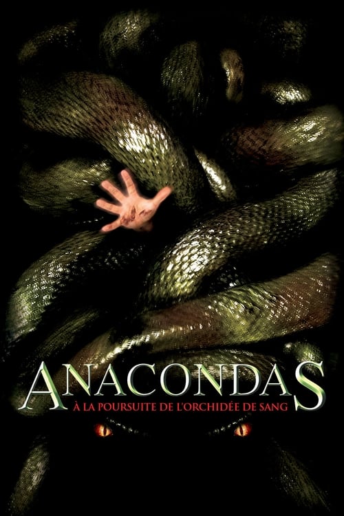 Anacondas : À la poursuite de l'orchidée de sang - The Hunt for the Blood Orchid MULTI TRUEFRENCH HDLight 1080p 2004