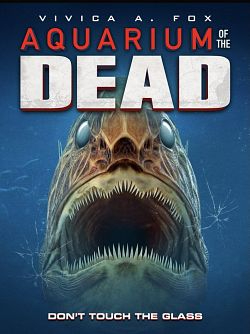 Aquarium of the Dead FRENCH WEBRIP 720p 2022