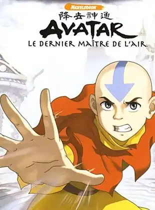 Avatar, Le dernier maître de l'Air (Integrale) FRENCH HDTV