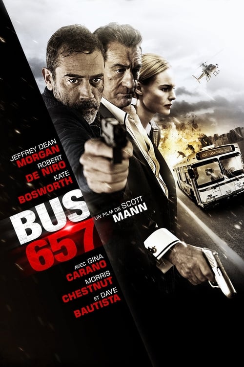 Bus 657 - Heist TRUEFRENCH DVDRIP 2015