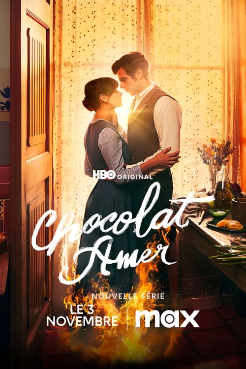 Chocolat amer - Like Water For Chocolate S01E04 FRENCH HDTV 2024