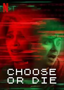 Choose or Die FRENCH WEBRIP 720p 2022