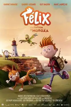 Félix et le trésor de MorgÃ¤a FRENCH WEBRIP 720p 2021