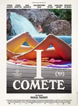 I Comete FRENCH WEBRIP 1080p 2022