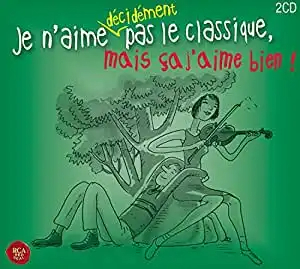 Je n'aime décidément pas le classique, mais Ã§a j'aime bien! 2009