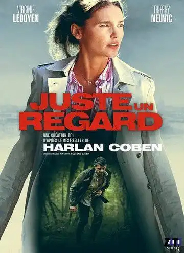 Juste un regard Saison 1 FRENCH HDTV