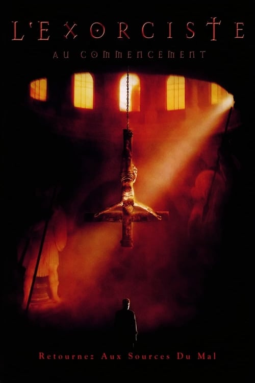 L'Exorciste : Au commencement - Exorcist: The Beginning MULTI TRUEFRENCH HDLight 1080p 2004