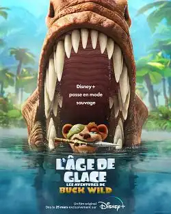 L'Âge de glace : Les aventures de Buck Wild FRENCH WEBRIP 2022