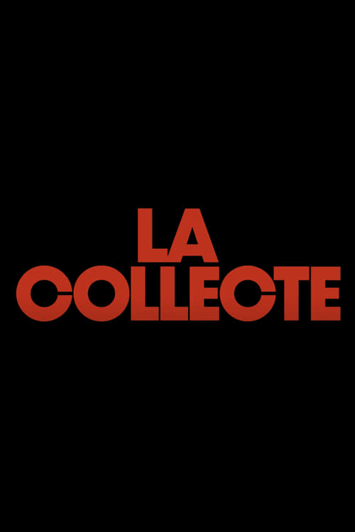 La collecte S01E01 FRENCH HDTV 1080p 2024