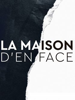 La Maison d'en face Saison 1 FRENCH HDTV