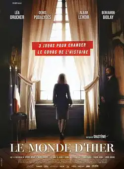 Le Monde d'hier FRENCH WEBRIP 720p 2022