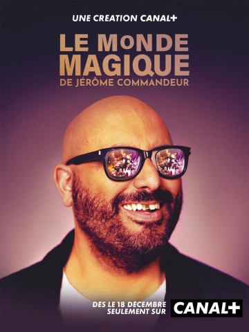 Le Monde magique de Jérôme Commandeur S01E01 FRENCH HDTV 2024