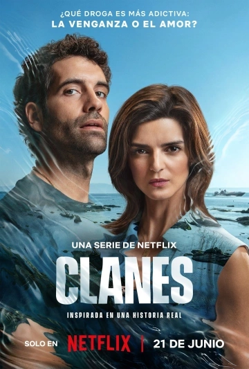 Les Clans de la coke - Clanes Saison 1 FRENCH HDTV 2024