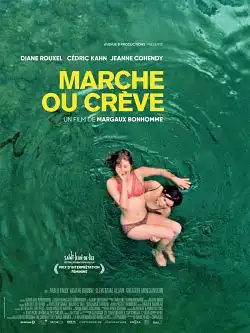 Marche ou crÃ¨ve FRENCH WEBRIP 1080p 2020