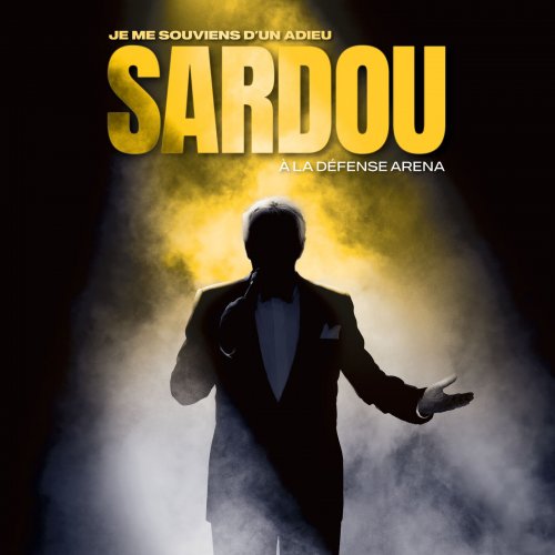 Michel Sardou - Je me souviens d'un adieu (Live à Paris La Défense Arena / 2024) MP3 2024