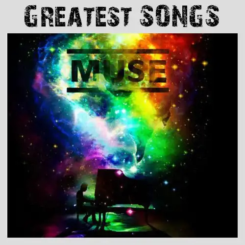 Muse - greatest Songs 2018