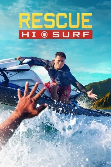 Rescue: HI-Surf S01E01 VOSTFR HDTV 2024