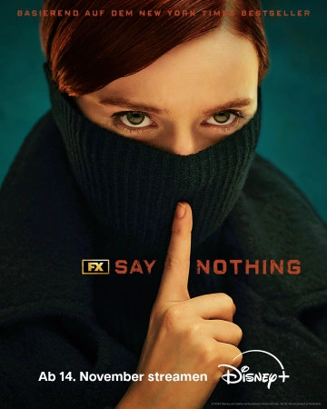 Say Nothing Saison 1 MULTI HDTV 720p 2024