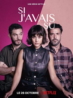 Si j'avais su Saison 1 FRENCH HDTV