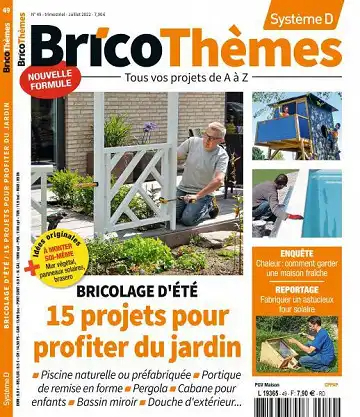 Système D BricoThèmes - Juillet 2022