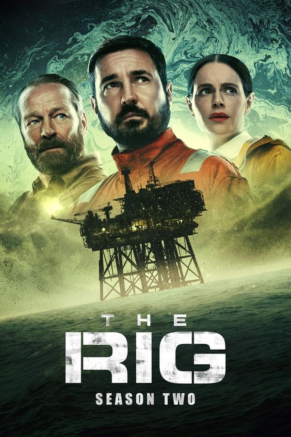 The Rig Saison 1 FRENCH HDTV 2023