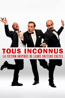 Tous Inconnus FRENCH WEBRIP 720p 2022