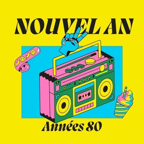 VA - Nouvel An - années 80 - 2022